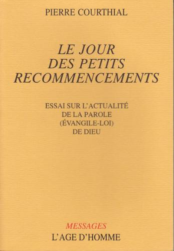 Le jour des petits recommencements