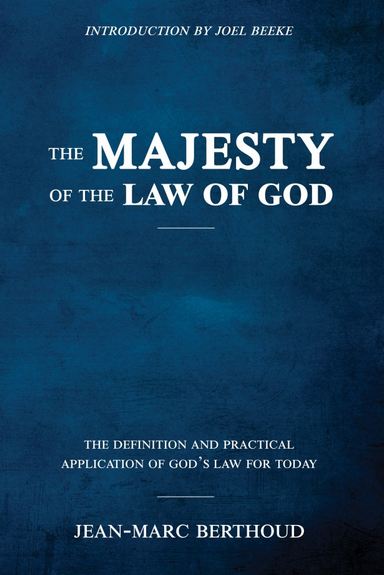 The Majesty of the Law of God