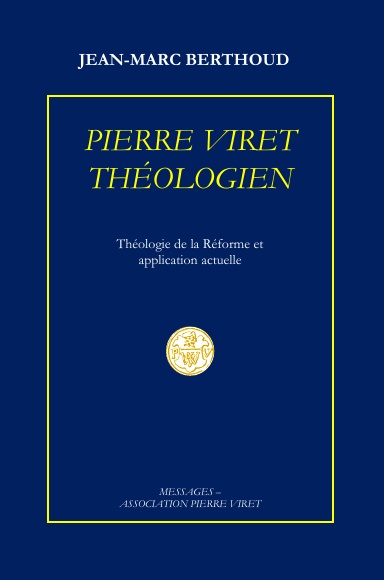 Pierre Viret Théologien