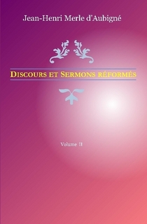 Discours et Sermons réformés – Volume 2