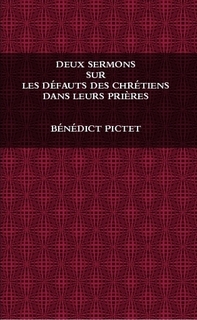 Deux sermons sur les défauts des chrétiens dans leurs prières