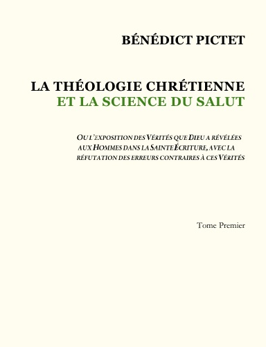 Théologie Chrétienne – Tome I